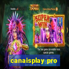 canaisplay pro